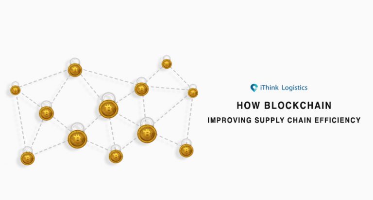 How Blockchain is Improving Supply Chain Efficiency?