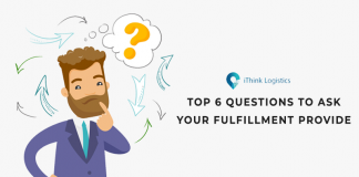 Top 6 questions to ask your fulfillment provider before partnering with them Top 6 questions to ask your fulfillment provider