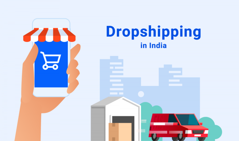 Dropshipping in India (2021 Updated)