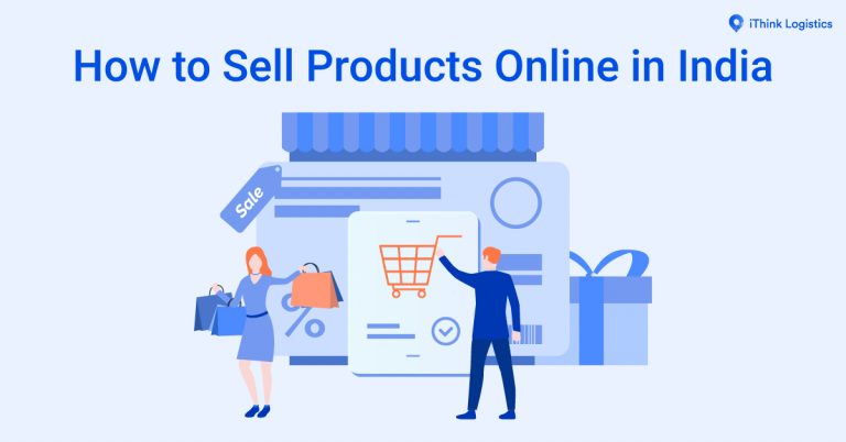 How to Sell Products Online in India (Updated 2021)
