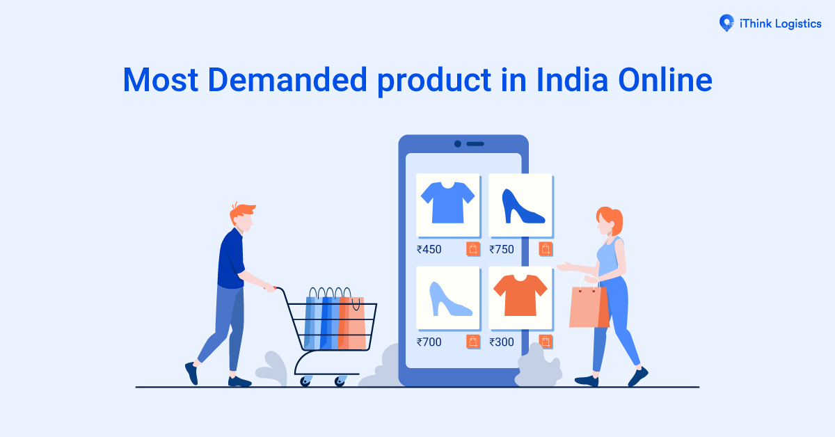 Most demanded products in India