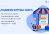 A Detailed Guide on E-commerce Revenue Model Types of eCommerce Revenue Model