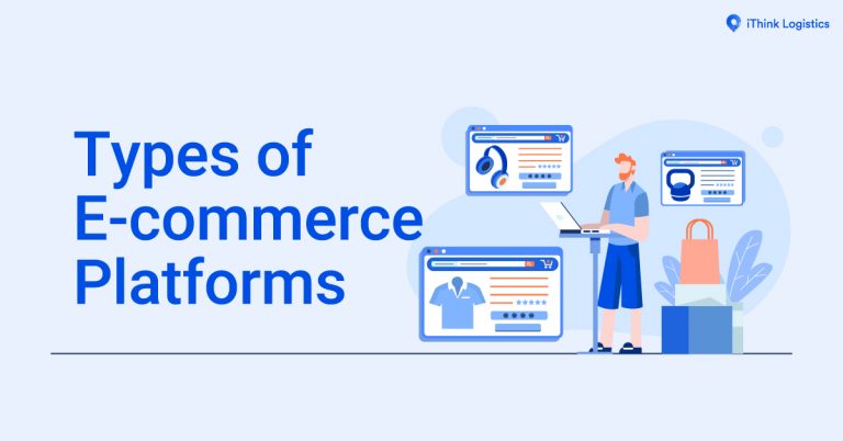 Types of E-commerce platforms