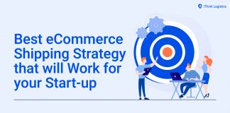 Best eCommerce Shipping Strategy that will Work for your Start-up eCommerce shipping strategy