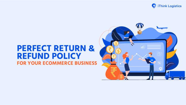 How To Write The Perfect Return And Refund Policy For Your eCommerce Business