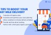 5 Tips To Boost Your Last-Mile Delivery 5 Tips to boost your Last mile delivery
