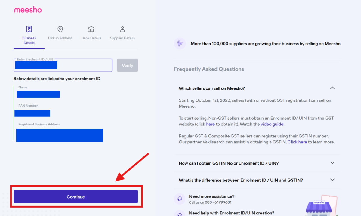 After filling and submitting Business Details in No GST option, you get screen with Enrollment ID and name, pan and address details autofill to confirm and continue