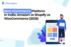 Best eCommerce Platforms for Indian Sellers – Shopify vs WooCommerce vs Amazon 