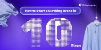 how to start a clothing brand in 10 steps