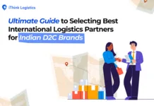 Best International Logistics Partners for Indian D2C Brands
