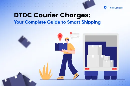DTDC Courier Charges: Your Complete Guide to Smart Shipping