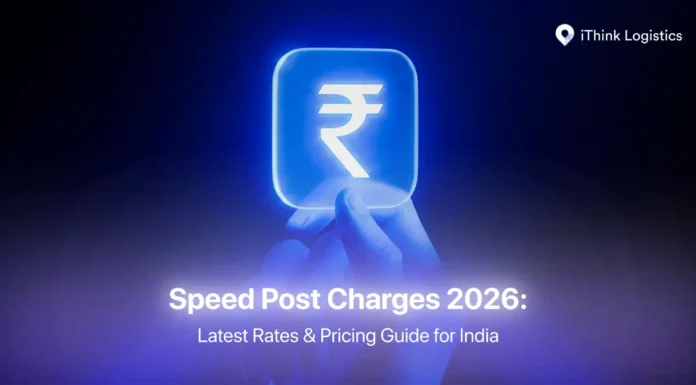Speed Post Charges 2026: Latest Rates & Pricing Guide for India Speed post charges 2026 explained