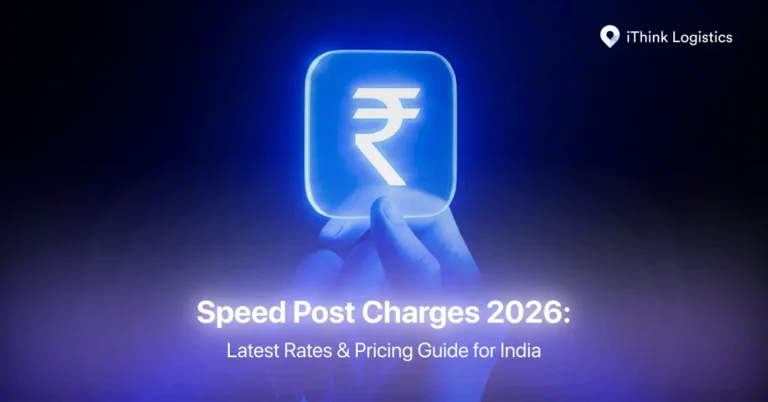 Speed Post Charges 2026: Latest Rates & Pricing Guide for India