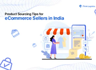 Product Sourcing Tips for eCommerce Sellers in India product sourcing