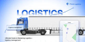 This featured image is having shipping/ courier truck with big Logistics written, shows Ultimate Guide on Logistics