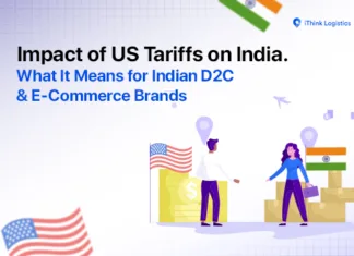 Impact of US Tariffs on India. What It Means for Indian D2C & E-Commerce Brands