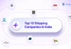 Top 10 shipping companies in India 2026