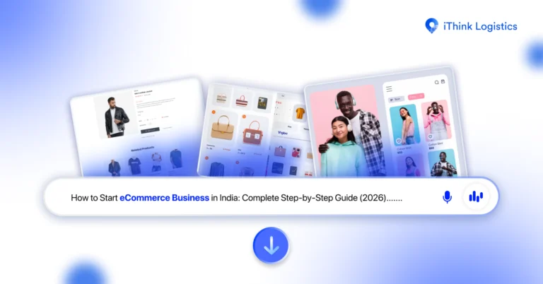 Complete Guide to Starting an eCommerce Business in India 2026