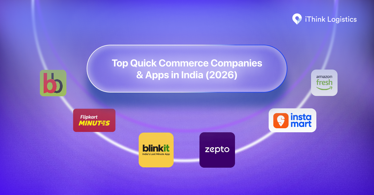 top 7 Quick Commerce Companies in India 2026