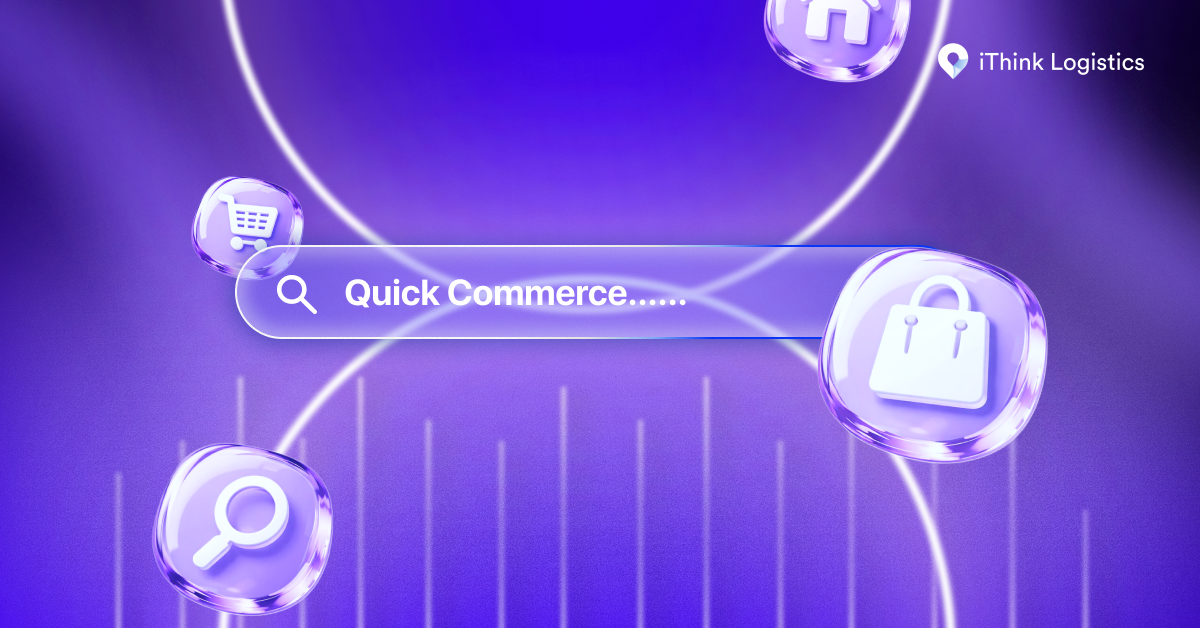 Quick Commerce Companies in India: Meaning, Examples & Apps in India