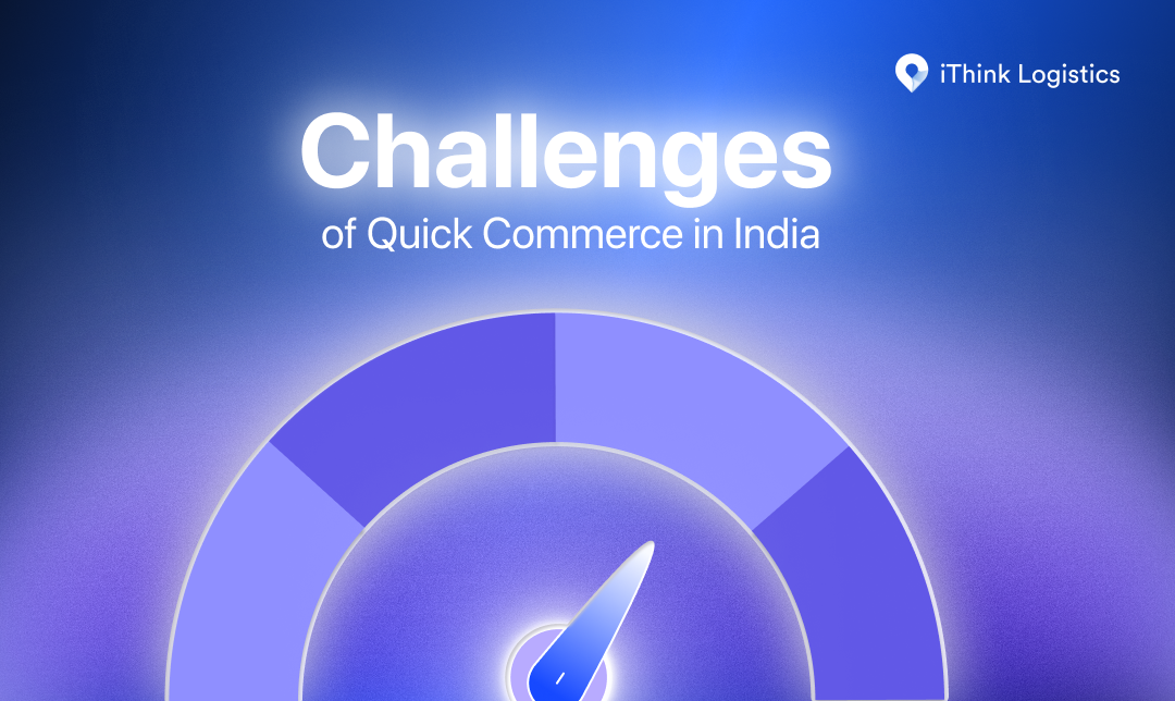 Challenges of Quick Commerce in India