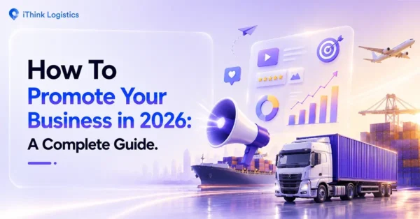 How To Promote Your Business in 2026: A Complete Guide