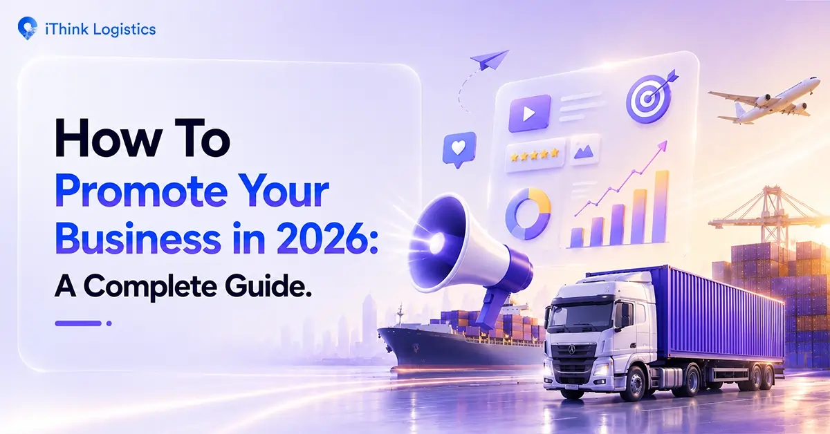 How To Promote Your Business in 2026: A Complete Guide