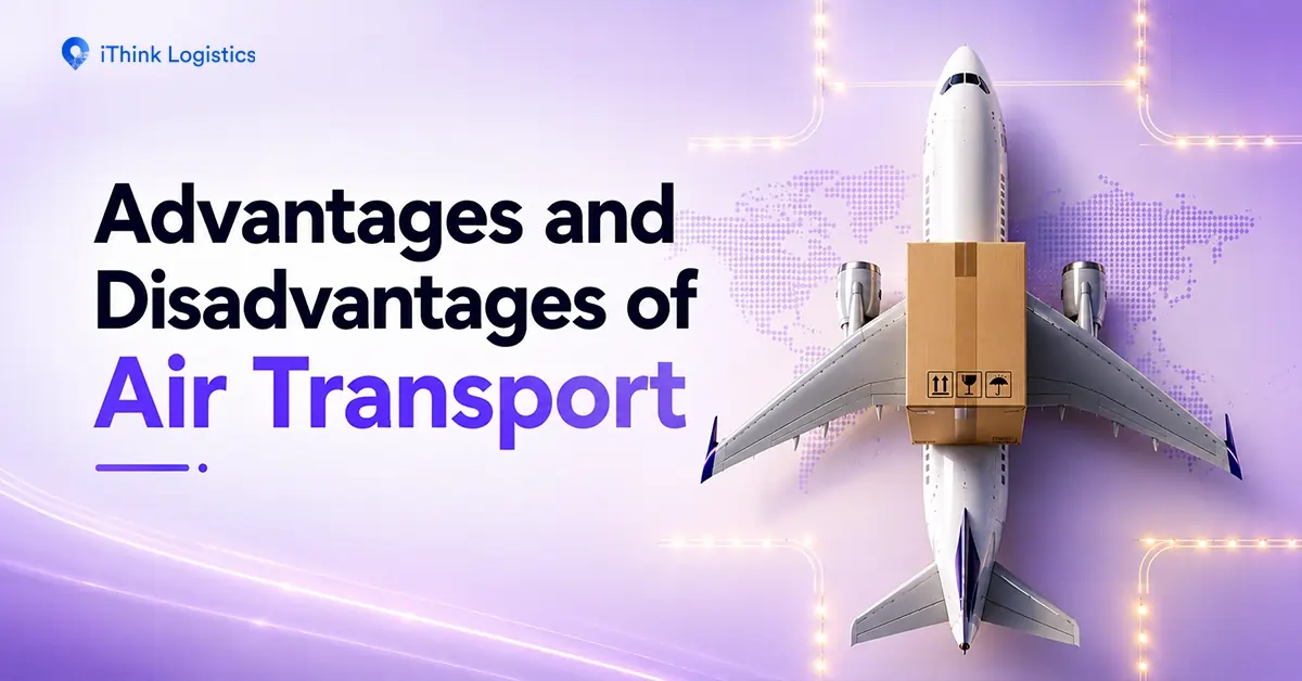 Advantages and Disadvantages of Air Transport