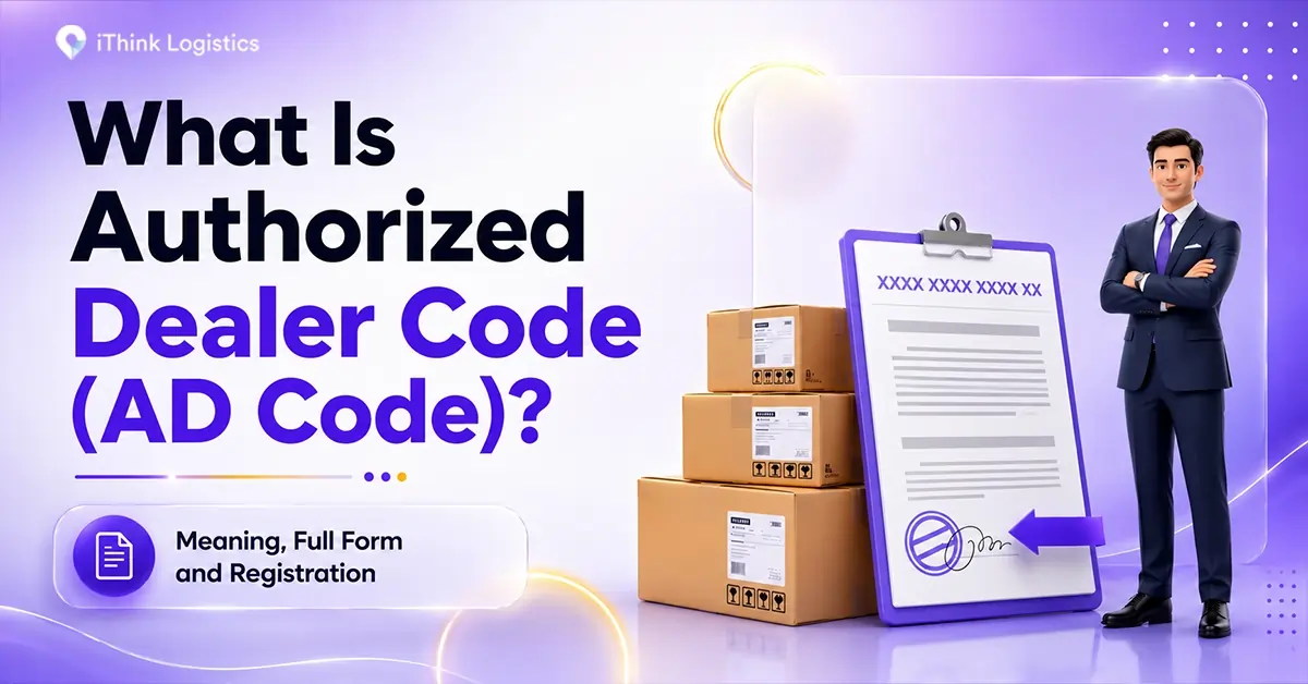 What Is An Authorized Dealer Code (AD Code)? Meaning, Full Form, and Registration