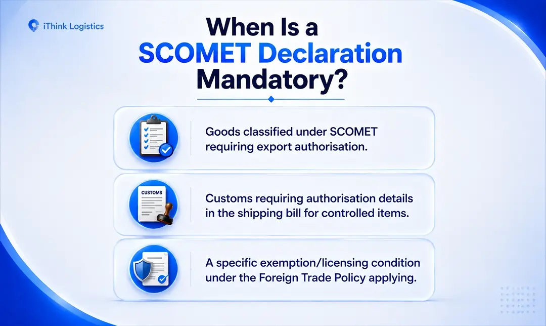 When is a SCOMET Declaration Mandatory