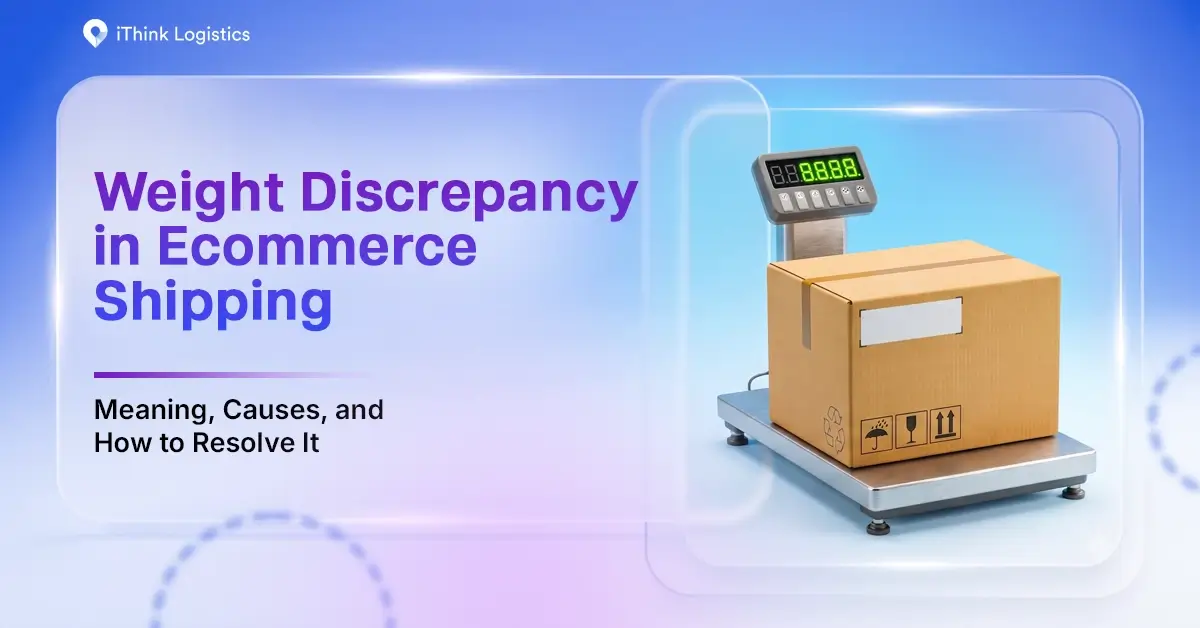 Weight Discrepancy in Ecommerce Shipping: Meaning, Causes, and How to Resolve It