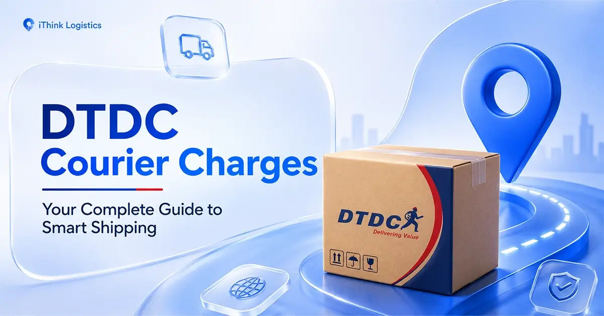 DTDC Courier Charges: Your Complete Guide to Smart Shipping